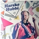 Harske Hubbi - Total Iorden Musiksmag / Hubbis Buggi